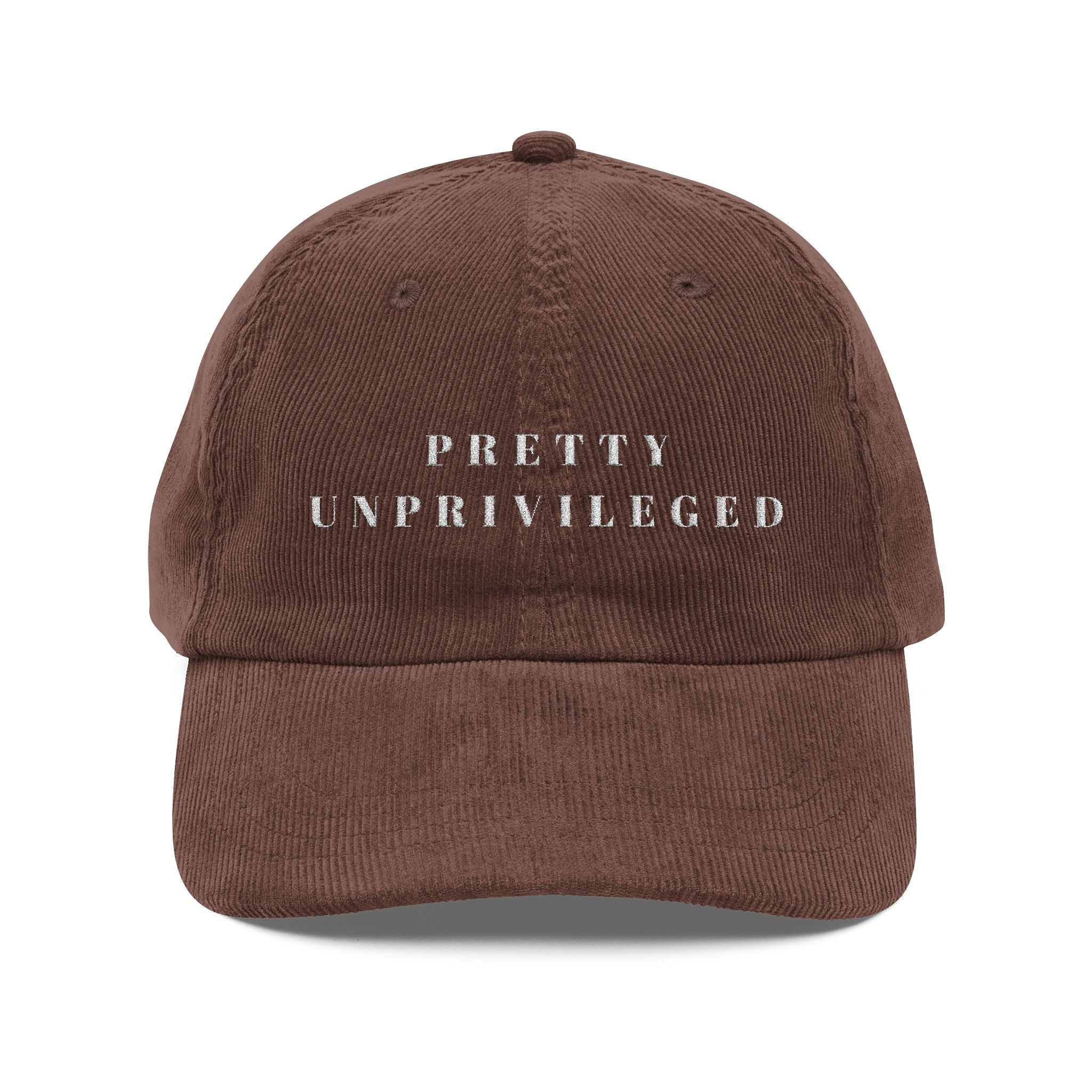 Pretty Unprivileged - Corduroy Baseball Cap