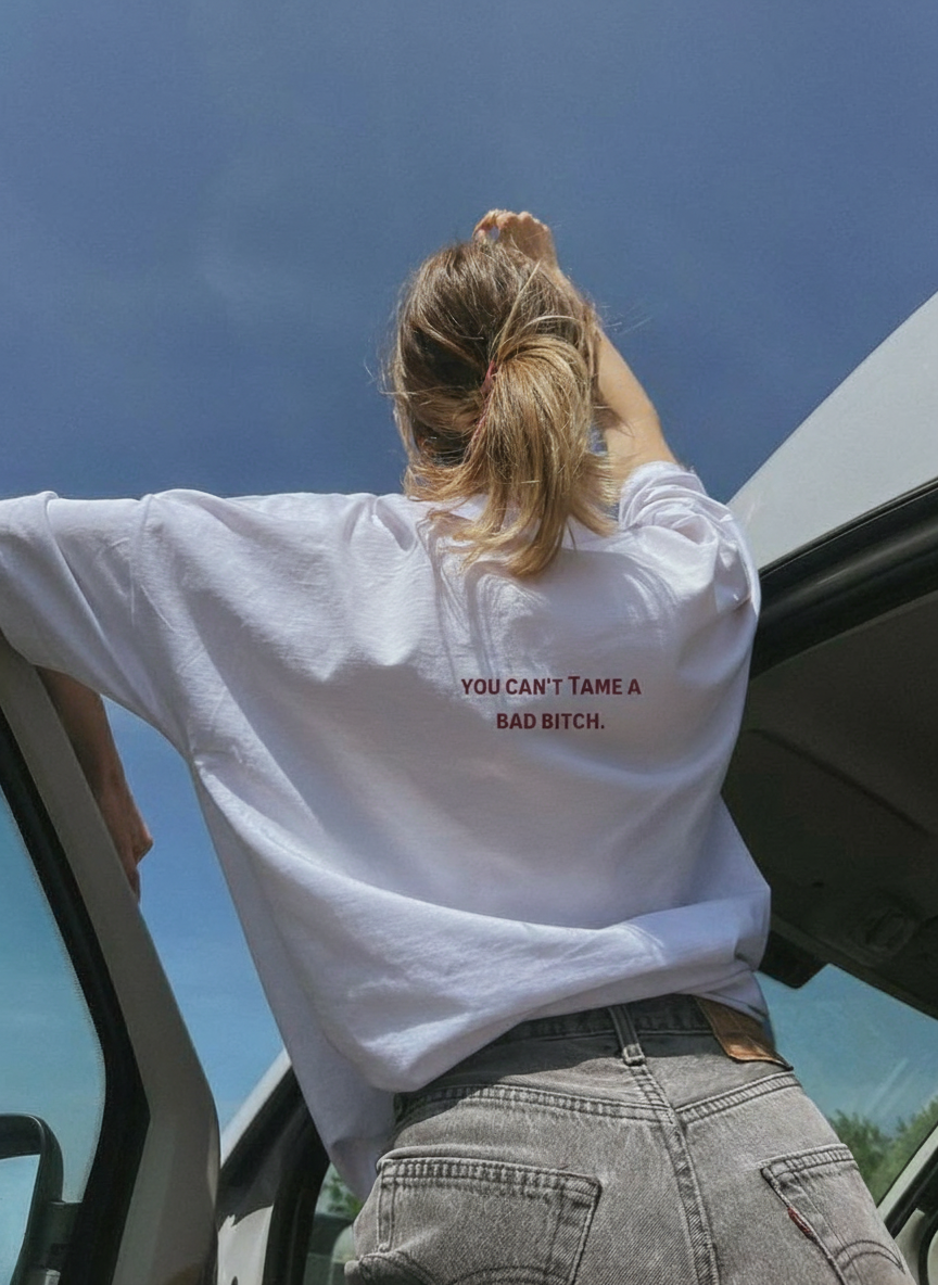 You Can't Tame A Bad Bitch - Boxed Tee