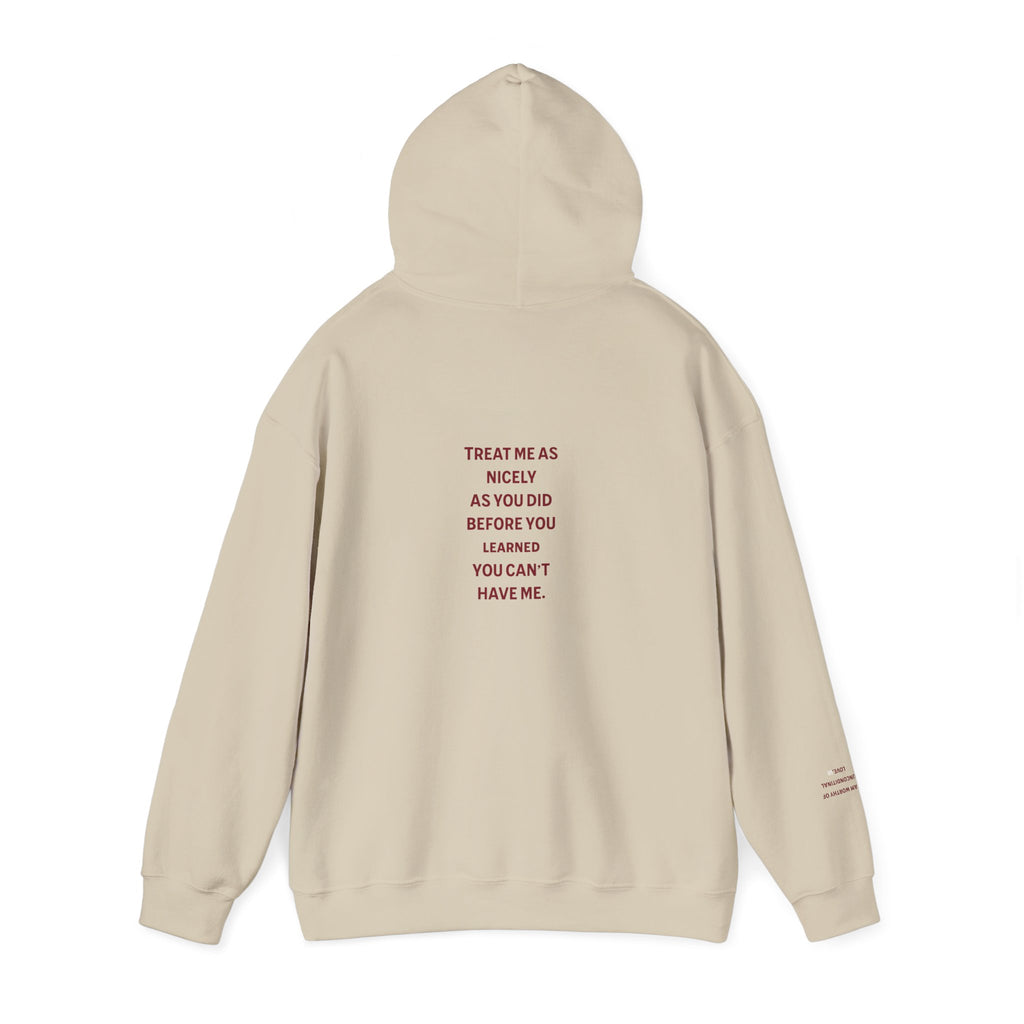 Comfy "Treat Me Nice" Hoodie